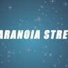 PARANOIA STREET - 十六夜NAGIKORI&星曜Carat&七鱼_7Sakana&半条啭啭