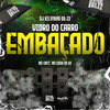 Vidro Do Carro Embaçado (Explicit) - DJ KELVINHO DA ZS&MC CM17&Central dos Bailes&MC Guuh Do AV