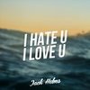 i hate u, i love u (Jack Helms Remix) - gnash