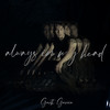 Always In My Head - Garth Garcia