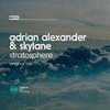Stratosphere (Original Mix) - Adrian Alexander&Skylane