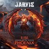 Rise Of The Phoenix - Jarvis&Born I Music