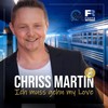 Ich muss gehn my love - Chriss Martin