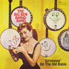 Strummin’ on the Old Banjo - The Big Ben Banjo Band&The Coronets