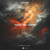 Take Me Home - Monocule&Joe Jury&Nicky Romero