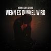 Wenn es dunkel wird (Explicit) - NzumQ&Lgm&CH1ARA