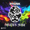 Forever Young - Dr Phunk