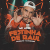 Festinha De Raul - Mc Adiel&ravibeatzz