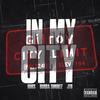 In My City (feat. Dub$ & JTR|Explicit) - Bubba Smokez&Dub$&JTR