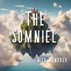 The Somniel - Nico Mendoza&V-Ron Media&Matt Silverberg&Joe Di Fiore&giocko&Steven Higbee&Becca Michaelson