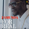 For Real - Zamunda