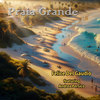 Praia Grande - Felice Del Gaudio&Andrea Persico