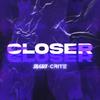 CLOSER - StrajGer&Crite
