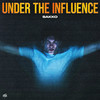 Under The Influence - SAKKO