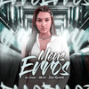 Meus Erros - MC Dessa&MACIH