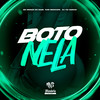 Boto Nela (Explicit) - DJ TiuDarcki&Mc Menor do Doze&Yuri Redicopa