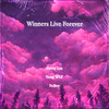 Winners Live Forever (Explicit) - Winners Live Forever&Gritty Lex&Yung WLF&PoBoy