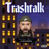 Trashtalk (Explicit) - Reivax