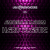 Hard Plastic - Radium&Amnesia