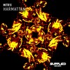 Harmattan (Radio Edit) - Mitr!x