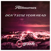Don't Lose Your Head - Alitaumas