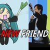 【雷军/初音】New Friend - 雷军&初音ミク&OELoop