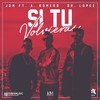 Si Tú Volvieras - JDM&Antonio Romero&Dr. Lopez