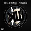 Poison Beat - Walter Blumenthal