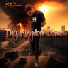 Thy Kingdom Come - J.Evans