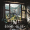 Jungle out Deh - Fyah P