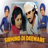 Sirhind Di Deeware - Singh Mix&Amar Singh Chamkila