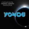 Yondu (Original Mix) - Catapulta&Gamora
