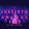 Instinto Animal - SolanaVibes&Agus Cassano