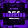 No Box Do Banheiro (Explicit) - MC Binuzin&Dz6 Mandela