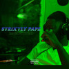 Letter To My Son (Explicit) - Strixtly Pape
