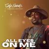 All Eyes On Me - Safehands&Muje Spark&Non Profit