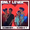 Only Lover (feat. Korshi T) - KloudedKeys&Korshi T