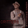 Critters - Cozy MoBetta&Mr Louskiono