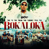 Bokaloka - DJ Boy&MC Kako&MC Joãozinho VT&MC Don Juan&Mc Tuto&MC V7&Mc Vine7&Mc Pê Leal