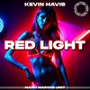 Red Light (Explicit) - Kevin Havis