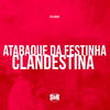 Atabaque da Festinha Clandestina (Explicit) - Vitu Único