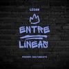 Entre Líneas (Explicit) - Lesan