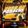 Dono da Porsche (Explicit) - MC Sam da PS&Mc theo ofc&MC 2Jhow&Dj Gordin Do Mdp