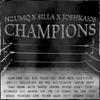 Champions (feat. Silla, Phreaky Flave & viele mehr) (Explicit) - NzumQ&Joshka106&Gianno Viano&Silla&Phreaky Flave&viele mehr