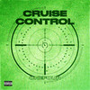 Cruise Control (Explicit) - Onefour&Jerome Misa&Spencer Magalogo&Pio Misa&Siddarth Mallick