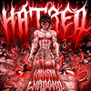 HATRED - KIIXSHI&LXRDGXD