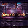 Banco de Coro (Explicit) - MC Kel SP&Moss Beats