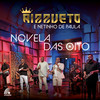 Novela das Oito - Rizzueto&Netinho De Paula&Tiee&Thiaguinho&Pezinho