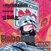 Robocop (feat. M Dot K) (Explicit) - #MythMadeIt&M Dot K