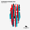 Soul Killer - Dr Meaker&Speaker Louis